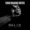 Chou Baadak Nater