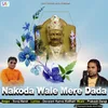 About Nakoda Wale Mere Dada Song