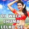 About Dole Ge Chouri Song