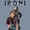 About Ironi ( Tak Harus Memiliki ) Song
