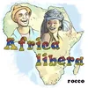 About Africa libera Song