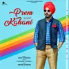 About Prem Kahani Song