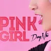 About Pink Girl Song