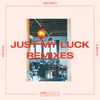 Just My Luck Festejo Remix