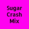Sugar Crash Mix