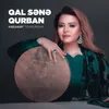 Qal Sənə Qurban