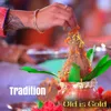 About Tradition Song