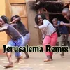 About Jerusalema Remix Song