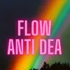 Flow Anti Dea