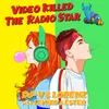 About Video killed the radio star Song