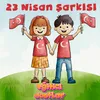 About 23 Nisan Şarkısı Song