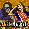 About Anbe (My Love) 2021 New Edition Song