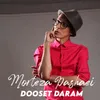 About Dooset Daram Song