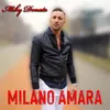 About Milano amara Song