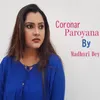 About Coronar Paroyana Song