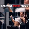 About Exercise Beast Mode Song