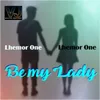 About Be my Lady Song