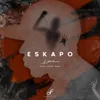 About Eskapo Song