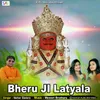 About Bheru Ji Latyala Song