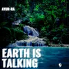 Earth is talking 9