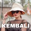 About Kembali Song