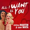 About All I Want Is You Song