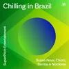 Relaxing Bossa Nova