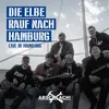 About Die Elbe rauf nach Hamburg Live in Hamburg Song