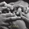 About Casa Song