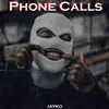 About Phone Calls Song