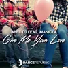 About Give Me Your Love Matteo Sala Remix Song