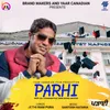 About Parhi Song