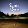 About Sueño Raro Song