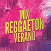 Mix Reggaeton Verano