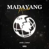 About Madayang Mundo Song