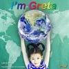 I'm Greta