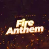 About Fire Anthem Song