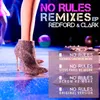 No Rules Radio Edit