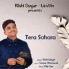 About Tera Sahara Song