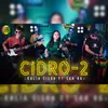 About CIDRO 2 Song