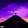 About Insecurity Song