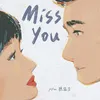 About Miss You Song