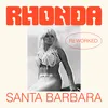 About Santa Barbara Reworked Song
