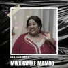 About Mwanamke Mambo Song