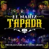 About El Nariz Tapada Song