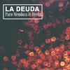 About La Deuda Song