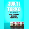 About Jukti Torko Song