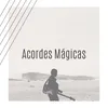 About Acordes Mágicas Song