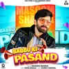 About Babbu Ki Pasand Song