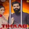 About Tihaad Song
